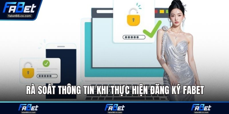 Rà soát thông tin khi thực hiện đăng ký FABET